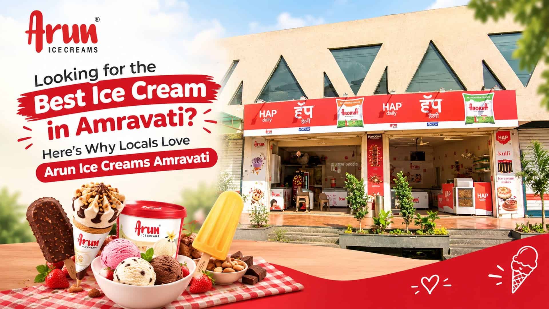 Looking for the Best Ice Cream in Amravati? Here’s Why Locals Love Arun Ice Creams